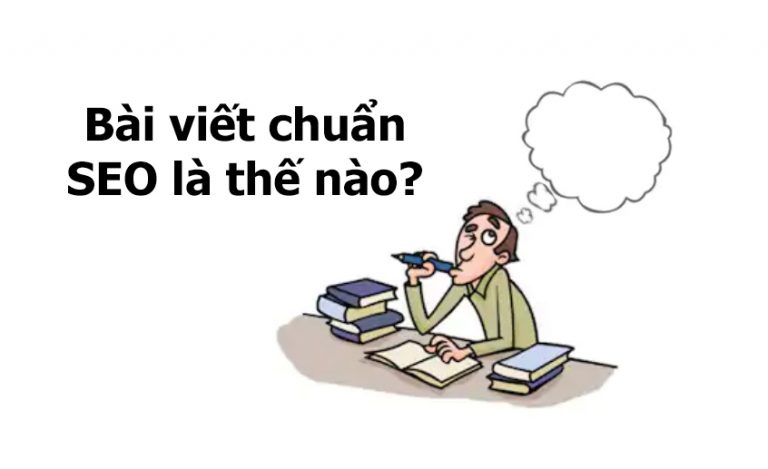 Một bài viết như thế nào là chuẩn SEO?