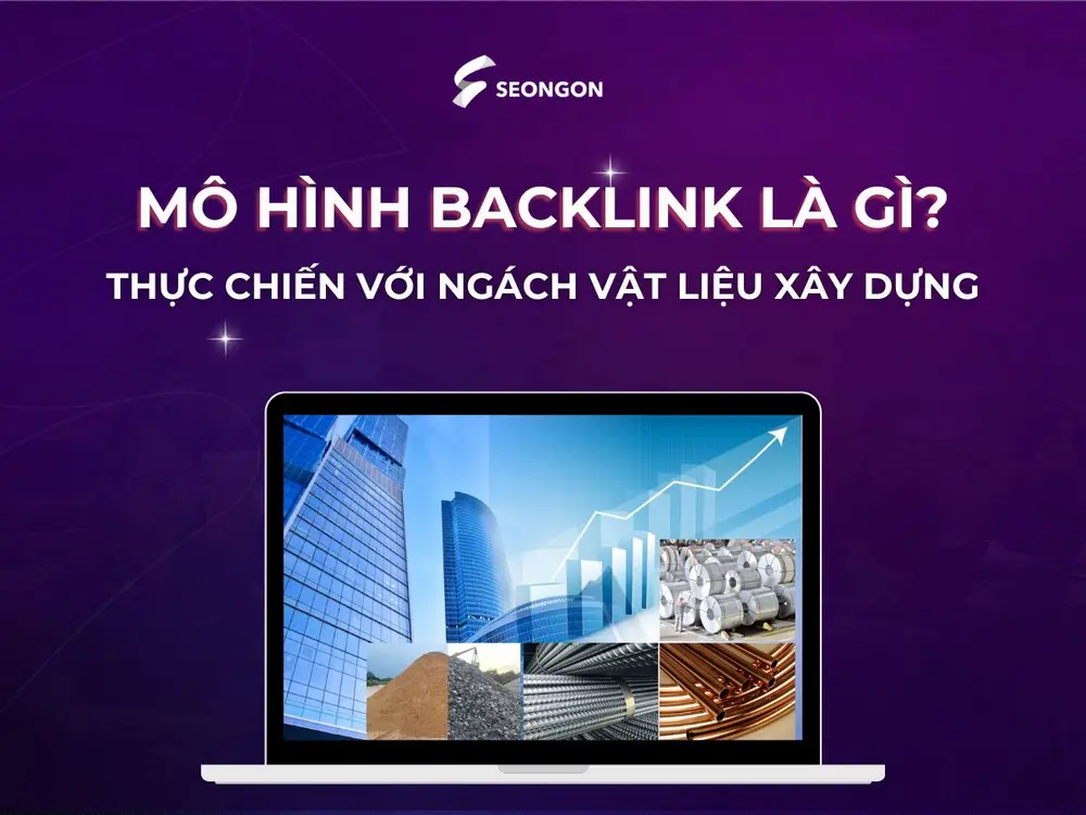 mô hình backlink với ngách vật liệu xây dựng