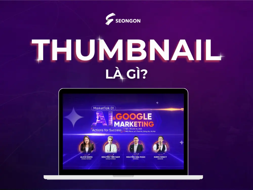 Thumbnail là phiên bản nhỏ hơn của một hình ảnh hoặc video