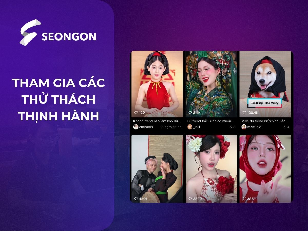 Xây dựng kênh TikTok với chủ đề tham gia các thử thách